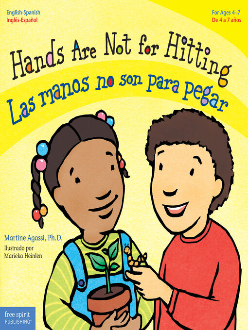 Title details for Hands Are Not for Hitting/Las manos no son para pegar by Martine Agassi, Ph.D. - Available